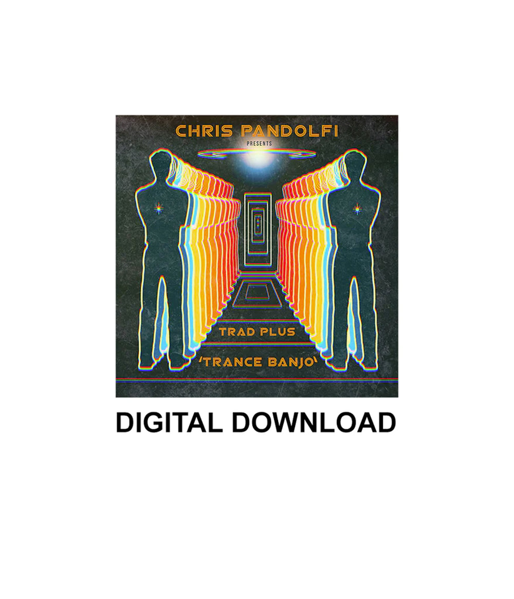 Chris Pandolfi Presents Trad Plus 'Trance Banjo' Download