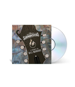 The Infamous Stringdusters A Tribute To Bill Monroe CD