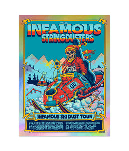 The Infamous Stringdusters Ski Dust Tour Poster (Foil)