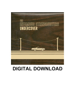 The Infamous Stringdusters Undercover Digital Download Vol. 1