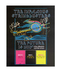 The Infamous Stringdusters The Future Is Now Colorado Winter 2020 Tour Poster (SIGNED)
