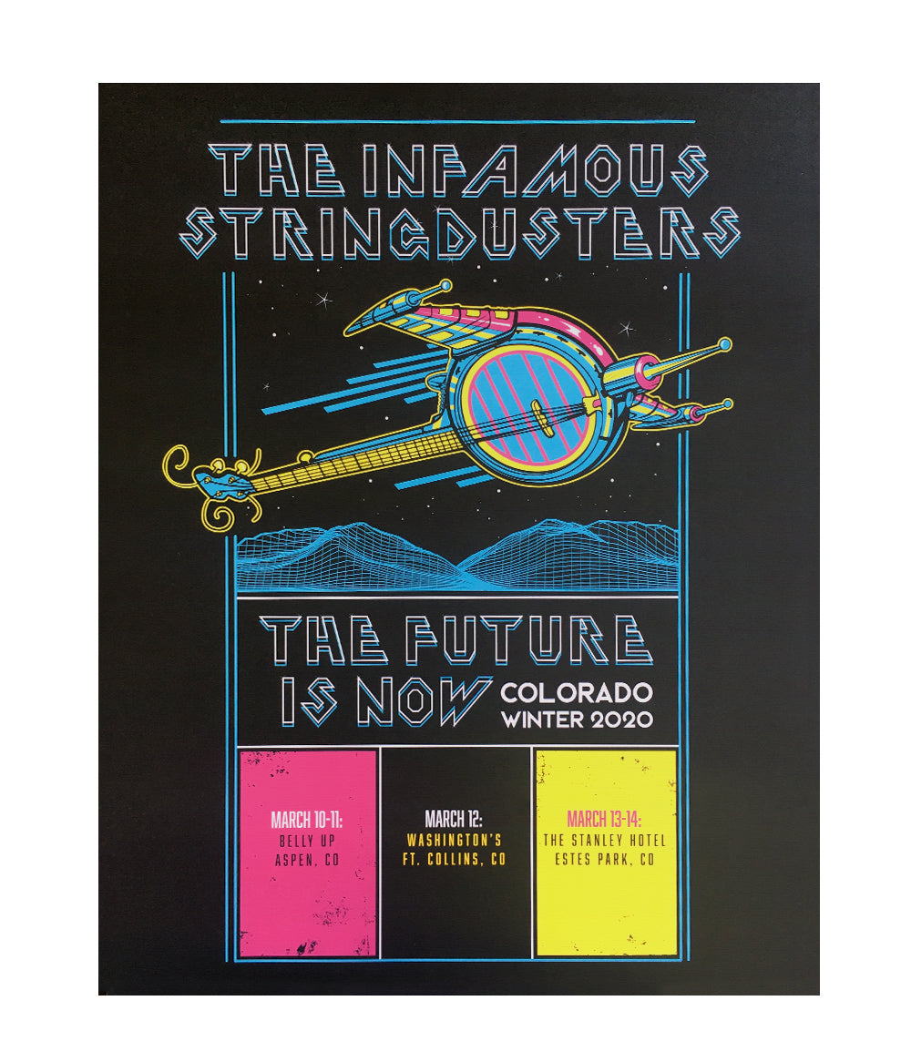 The Infamous Stringdusters The Future Is Now Colorado Winter 2020 Tour Poster