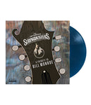 The Infamous Stringdusters A Tribute To Bill Monroe Vinyl (Trans Sea Blue)
