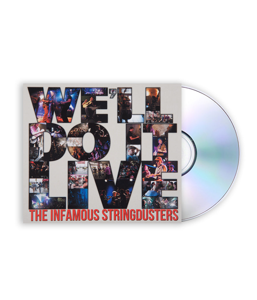 The Infamous Stringdusters We'll Do It Live CD